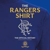 Pdf ebooks free downloads The Rangers Shirt: The Official History by 