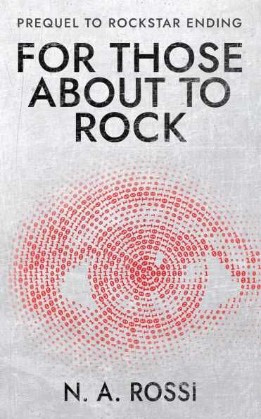 For Those About to Rock: The prequel Rockstar Ending