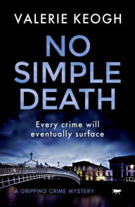 Title: No Simple Death: A Gripping Crime Mystery, Author: Valerie Keogh