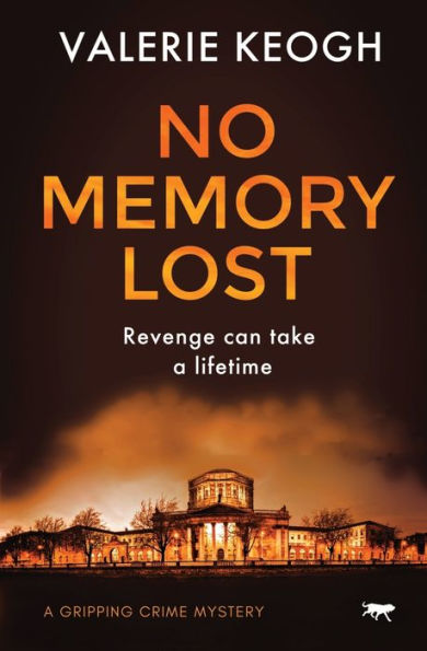 No Memory Lost: A Gripping Crime Mystery
