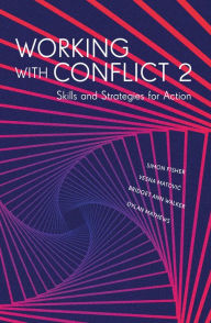 Title: Working with Conflict 2: Skills and Strategies for Action, Author: Simon Fisher