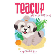 Title: Teacup: Lives in the Philippines, Author: Chard