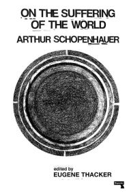 Title: On the Suffering of the World, Author: Arthur Schopenhauer