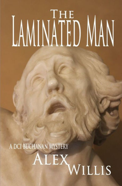 The Laminated Man: A DCI Buchanan Mystery