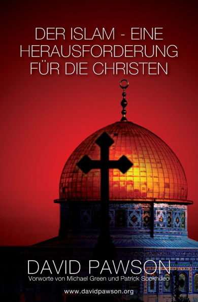 Der Islam - Eine Herausforderung Fï¿½r Die Christen