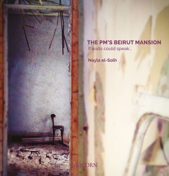 The PM's Beirut Mansion: If Walls Could Speak...