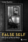 False Self: The Life of Masud Khan