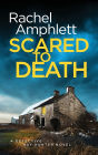 Scared to Death (Detective Kay Hunter Series #1)