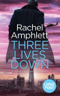 Three Lives Down (Dan Taylor Thriller #3)