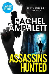 Title: Assassins Hunted, Author: Rachel Amphlett