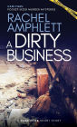 A Dirty Business: A Case Files Short Story