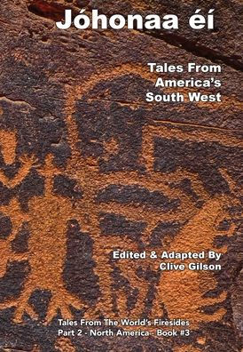 Jóhonaa'éí -Tales From America's South West