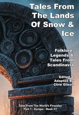 Tales From The Lands Of Snow & Ice