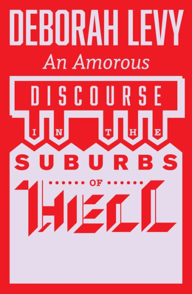 An Amorous Discourse the Suburbs of Hell