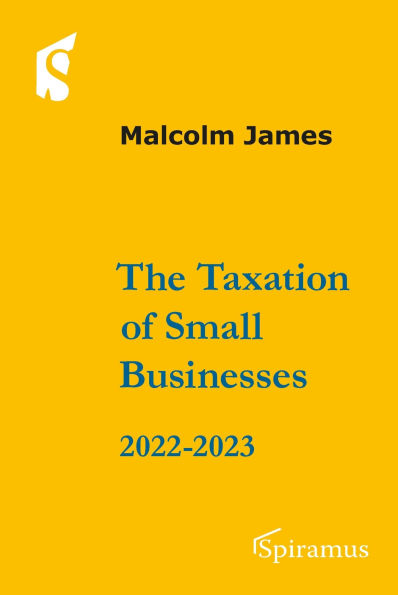 The Taxation of Small Businesses 2022/2023: 2022-2023