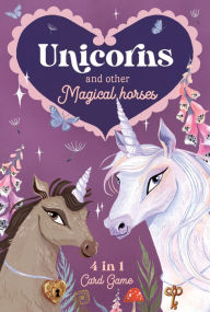 Title: Unicorns & Other Magical Horses: 4 in 1 Card Game: Enjoy 4 Classic Games in 1 With These Beautifully Illustrated Cards, Author: Rae Ritchie