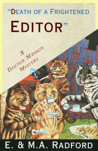 Free digital electronics books download Death of a Frightened Editor: A Golden Age Mystery FB2 in English 9781913054991