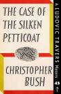 The Case of the Silken Petticoat: A Ludovic Travers Mystery