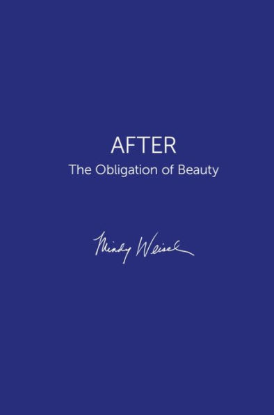 AFTER: The Obligation of Beauty