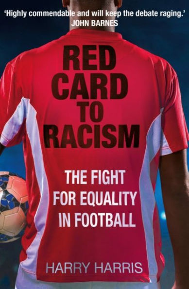 Red Card to Racism: The Fight for Equality Football