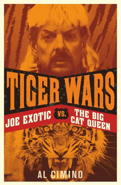 Tiger Wars: Joe Exotic vs. The Big Cat Queen