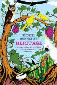 Title: Heritage, Author: Miguel Bonnefoy