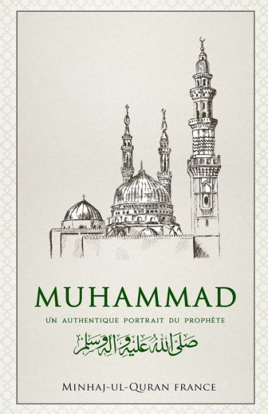 Muhammad ?: Un authentique portrait du Prophète