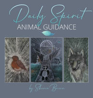 Title: Daily Spirit Animal Guidance, Author: Sharon Brown