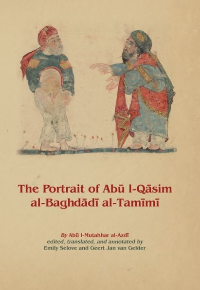 The Portrait of Abu l-Qasim al-Baghdadi al-Tamimi