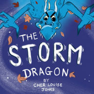 Title: The Storm Dragon: Large Print Edition, Author: Cher Louise Jones