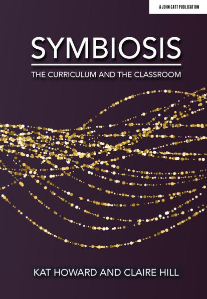 Symbiosis: The Curriculum and Classroom