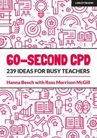 Title: 60-Second CPD: 239 ideas for busy teachers, Author: Hanna Beech