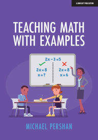 Title: Teaching Math With Examples, Author: Michael Pershan