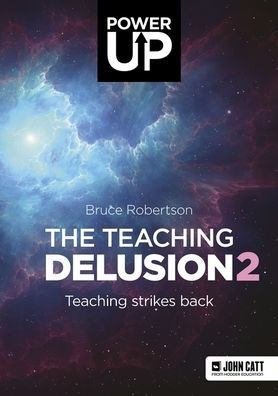 The Teaching Delusion 2: Strikes Back