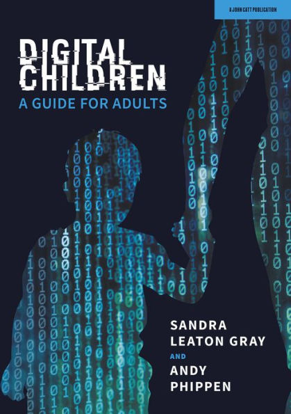 Digital Children: A guide for adults