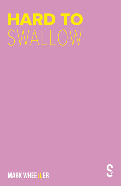 Hard to Swallow: New edition with bonus features