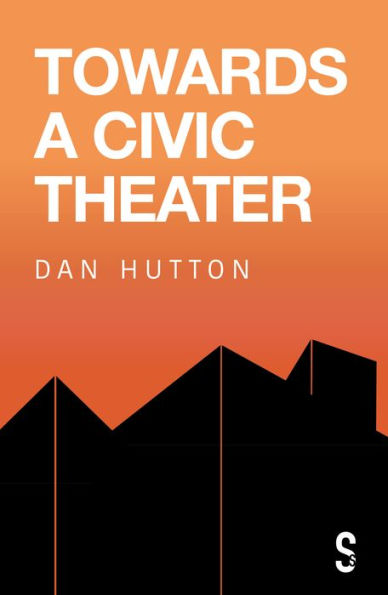 Towards a Civic Theatre