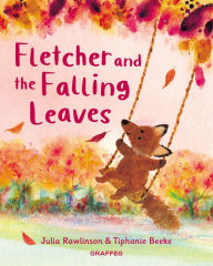 Title: Fletcher and the Falling Leaves, Author: Julia Rawlinson