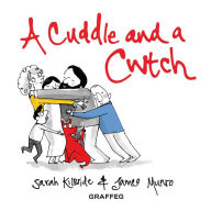 Title: A Cuddle and a Cwtch, Author: Sarah KilBride