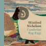 Winifred Nicholson: Cumbrian Rag Rugs