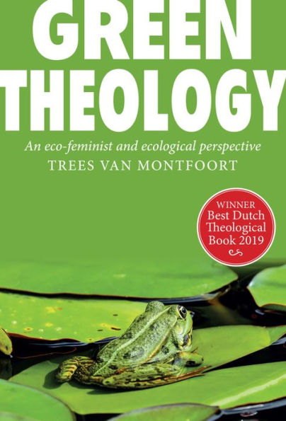 Green Theology: An Eco-Feminist and Ecumenical Perspective