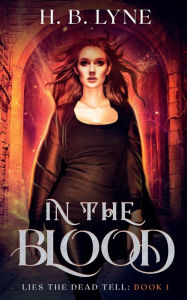 Title: In The Blood, Author: H B Lyne