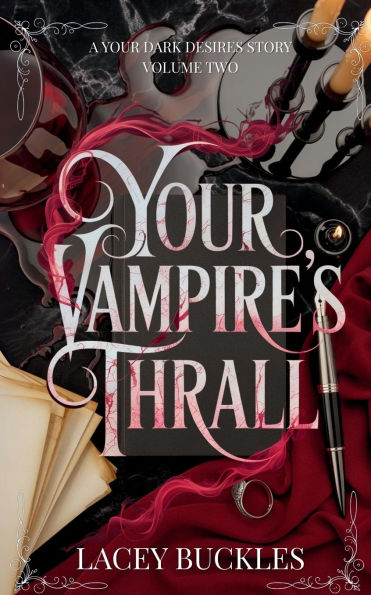 Your Vampire's Thrall: A Dark Vampire Romance Novella