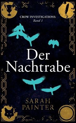 Der Nachtrabe (Crow Investigations Band 1)