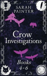 Title: Crow Investigations: Books 4-6, Author: Sarah Painter
