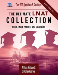 Title: The Ultimate LNAT Collection: 3 Books In One, 600 Practice Questions & Solutions, Includes 4 Mock Papers, Detailed Essay Plans, Law National Aptitude Test, Latest Edition, Author: Rohan Agarwal