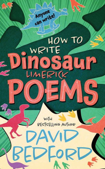 How to Write Dinosaur Limerick Poems: Anyone Can Write