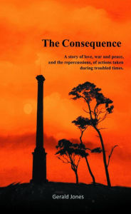 Title: The Consequence, Author: Gerald Jones