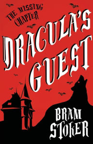 Title: Dracula's Guest, Author: Bram Stoker