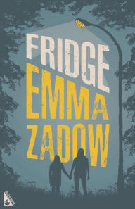 Title: Fridge, Author: Emma Zadow